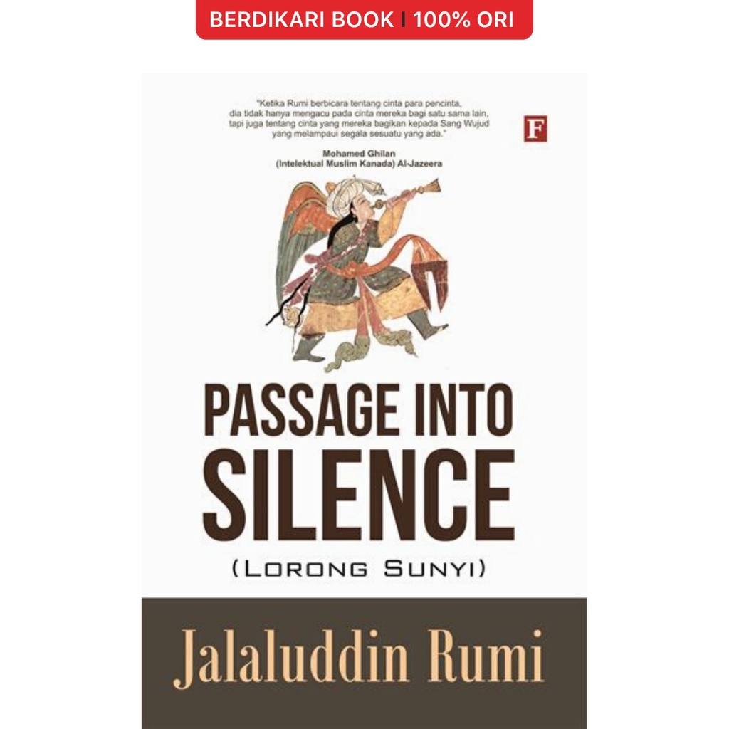 Berdikari - Rumi; Passage Into Silence - Lorong Sunyi - Forum