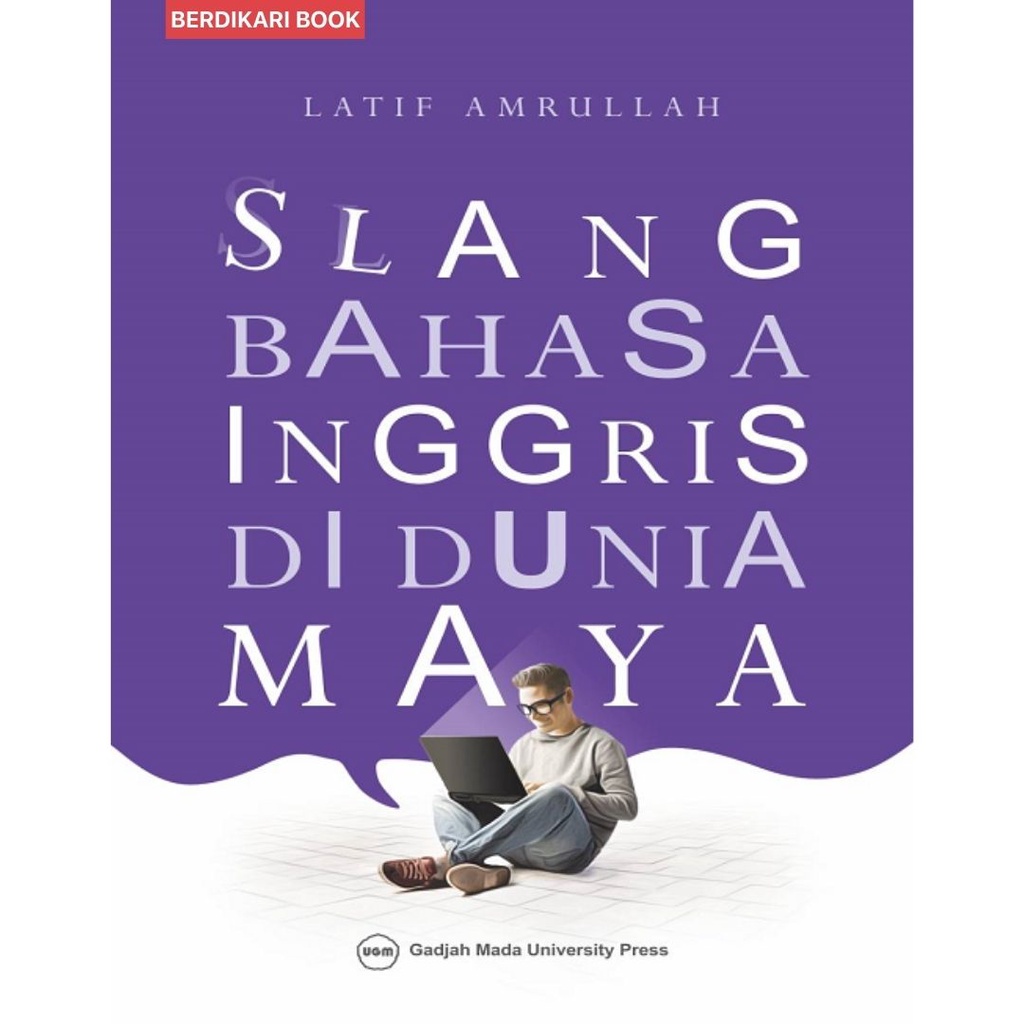 Berdikari - Slang Bahasa Inggris di Dunia Maya - UGM Press
