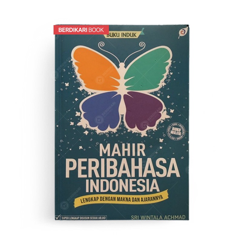 Berdikari - Buku Induk Mahir Peribahasa Indonesia - Araska