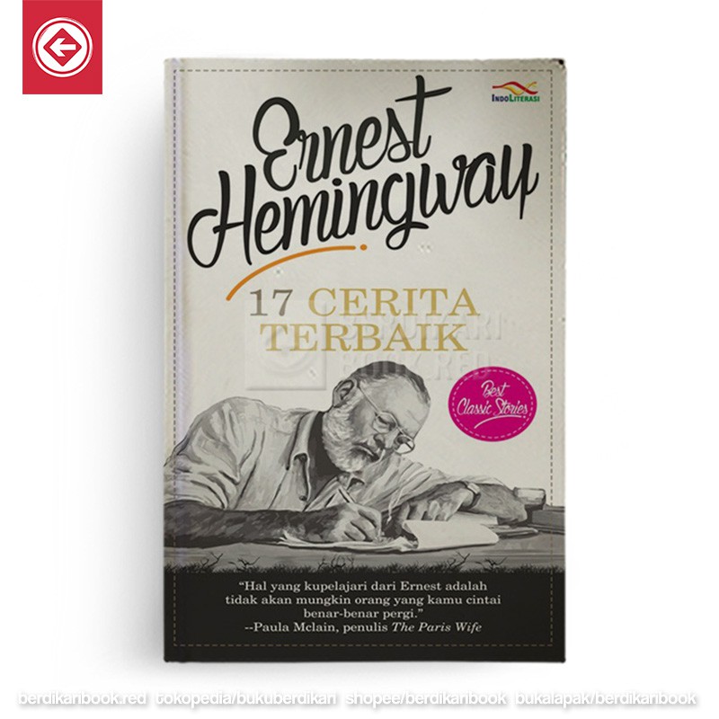 Berdikari - 17 Cerita Terbaik Ernest Hemingway - Indoliterasi
