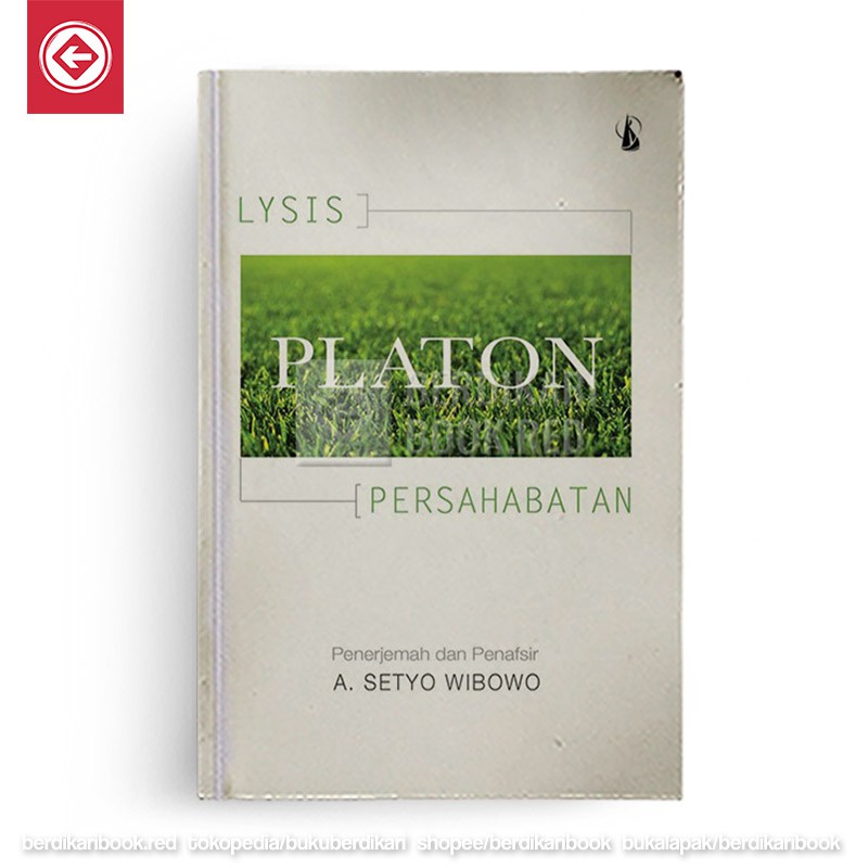 Berdikari - Platon - Lysis (Tentang Persahabatan) - Kanisius