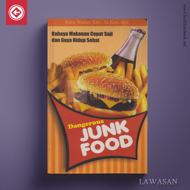 Berdikari - Junk Food - Bahaya Makanan Cepat Saji dan Gaya Hidup Sehat - Katalika