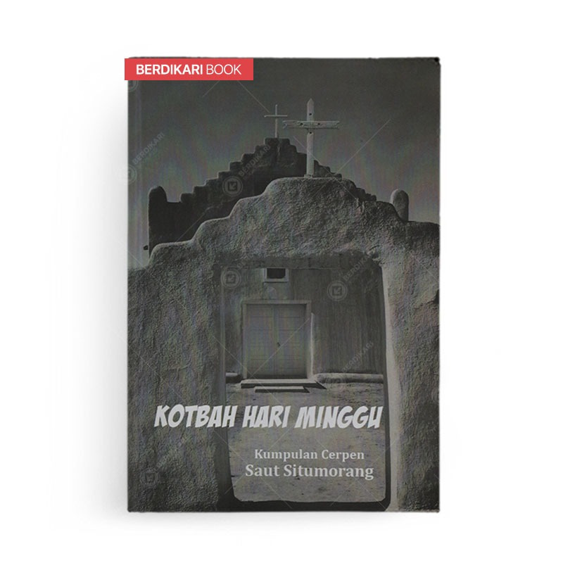Berdikari - Kotbah Hari Minggu - JBS