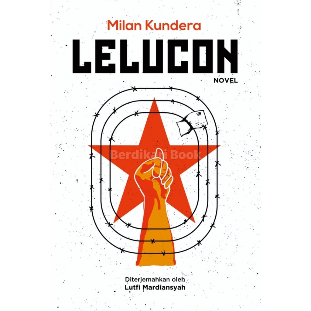 Berdikari - Lelucon Milan Kundera - Liberta