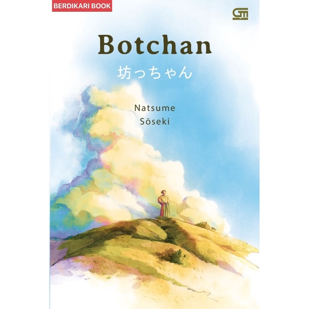 Berdikari - Natsume Soseki; Botchan - Gramedia