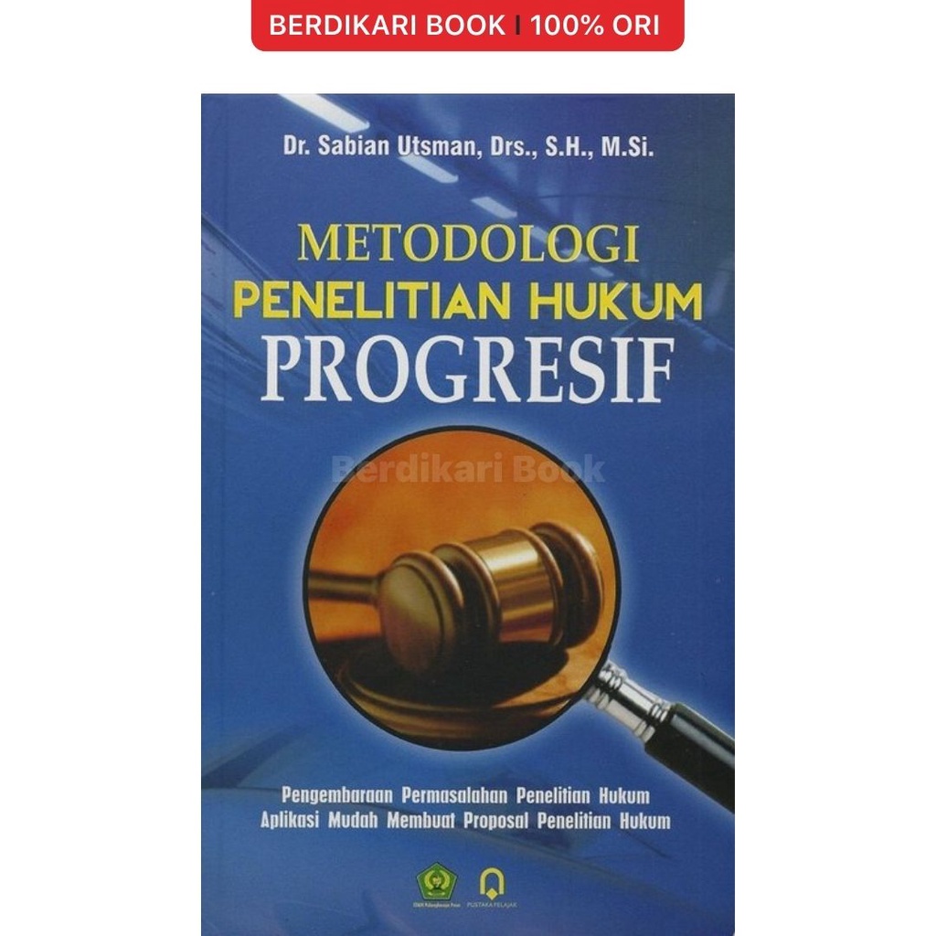 Berdikari - Metodologi Penelitian Hukum Progresif - Pustaka Pelajar