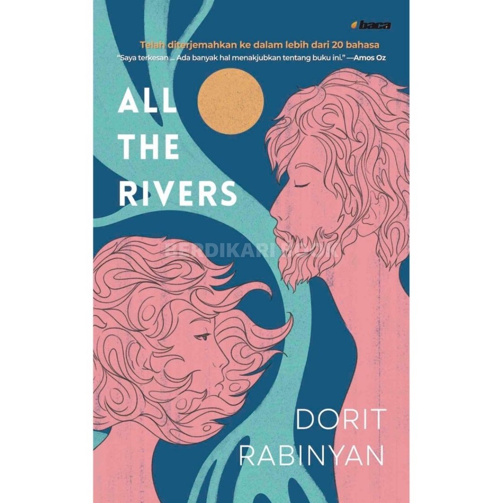 Berdikari - All The Rivers Dorit Rabinyan - Baca