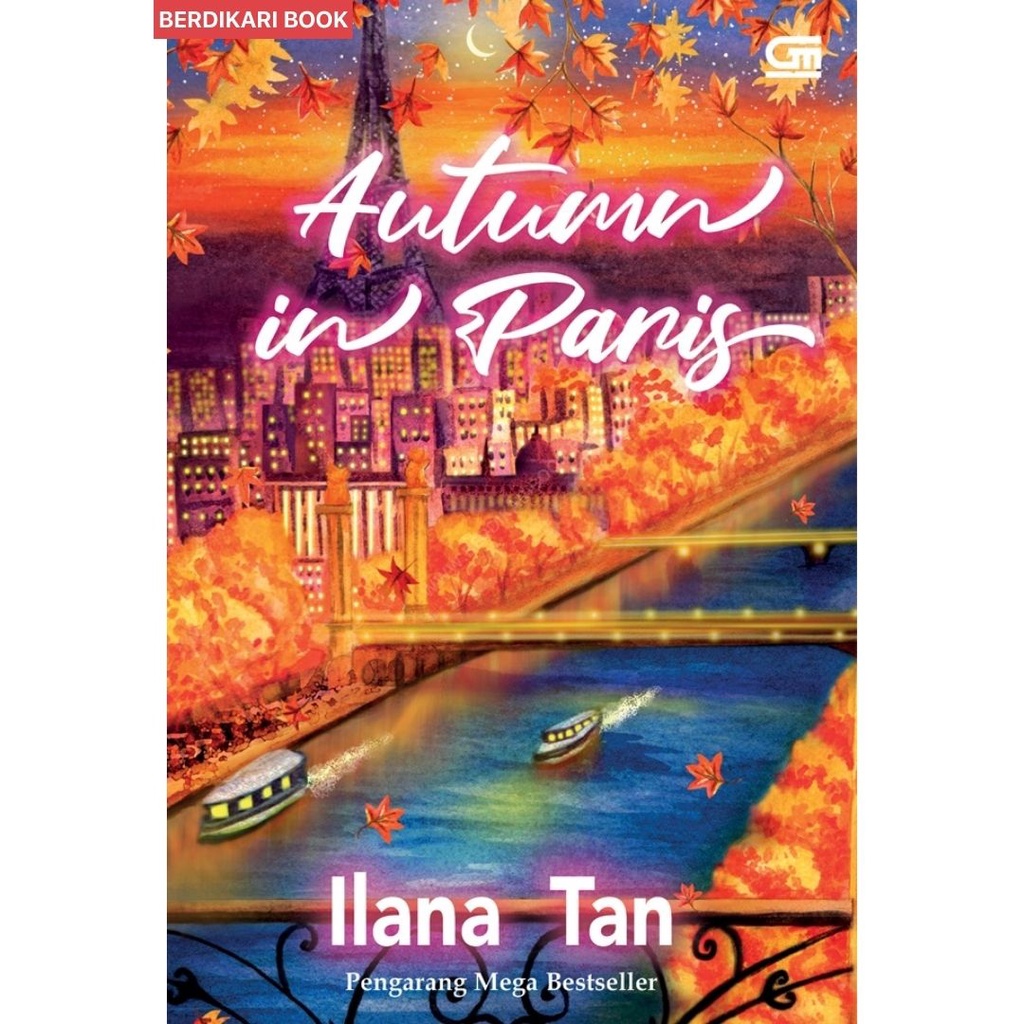 Berdikari - Ilana Tan; Autumn in Paris - Gramedia