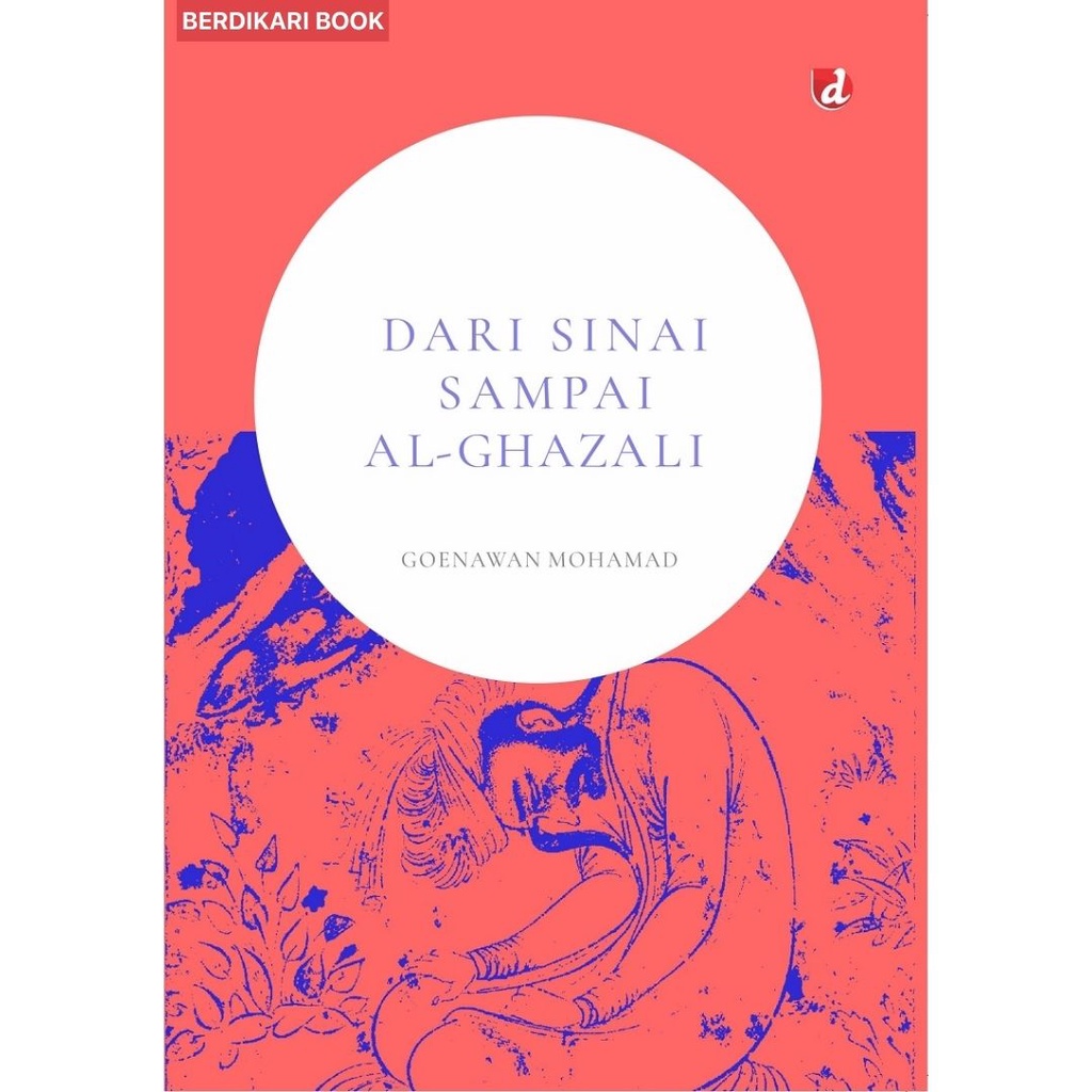 Berdikari - DARI SINAI SAMPAI AL-GHAZALI - Diva Press