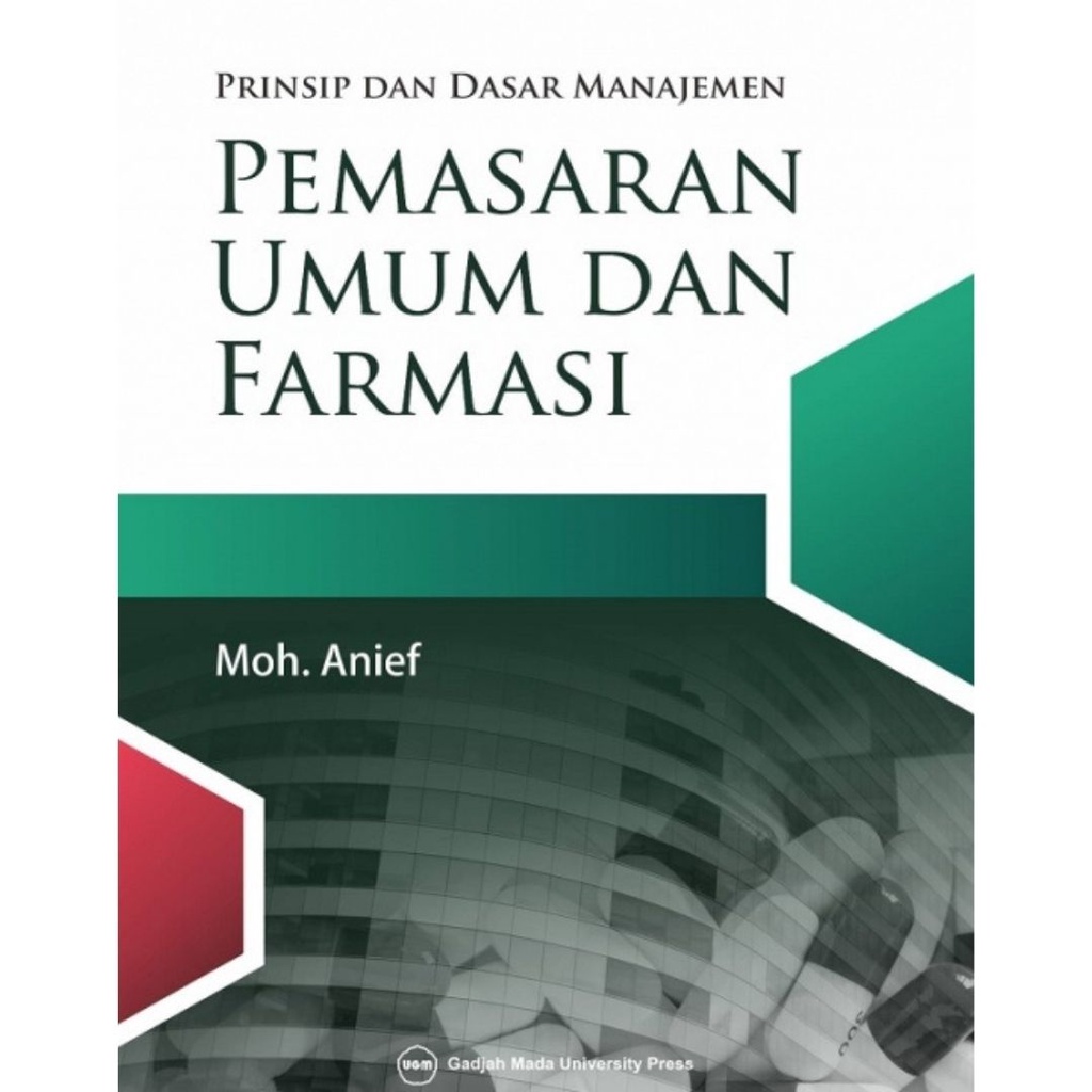 Berdikari - Prinsip dan Dasar Manajemen Pemasaran Umum dan Farmasi - UGM Press