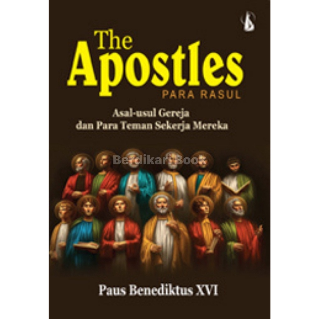 Berdikari - The Apostles (Para Rasul) - Kanisius