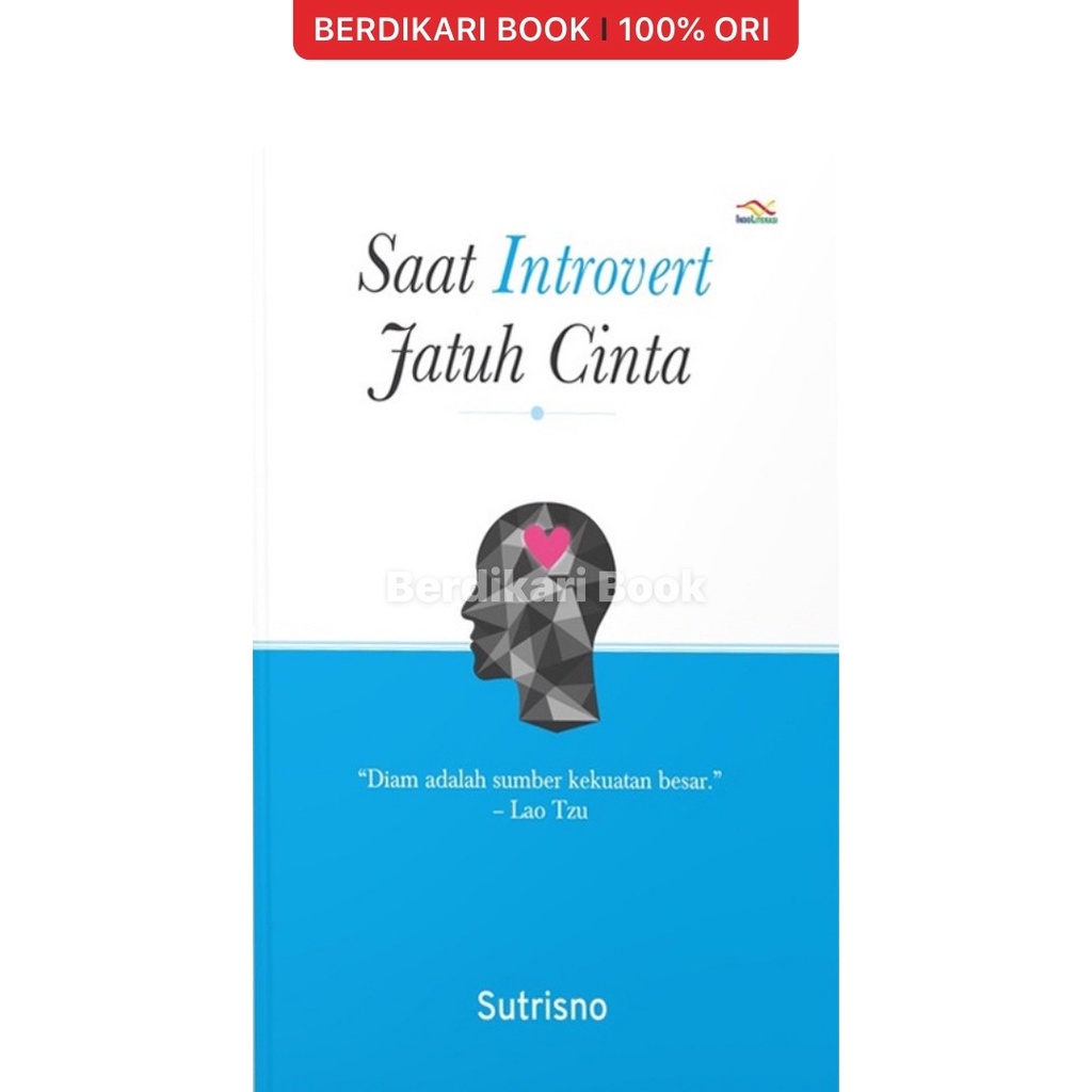 Berdikari - Saat Introvert Jatuh Cinta - Indoliterasi