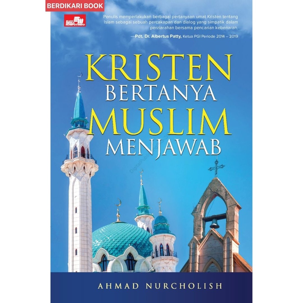 Berdikari - Kristen Bertanya Muslim Menjawab - Gramedia