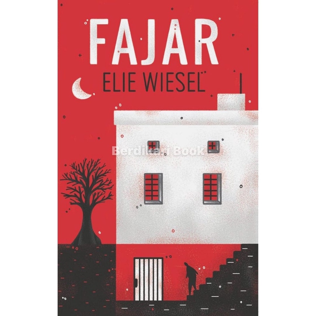 Berdikari - FAJAR Elie Wiesel - Basa Basi