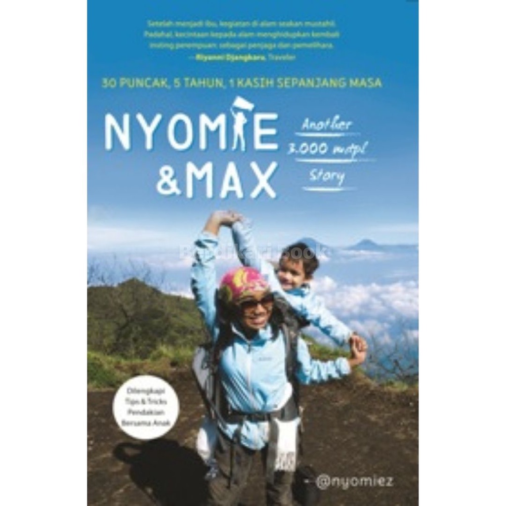 Berdikari - Nyomie & Max: Another 3000 Mdpl Story - Mizan