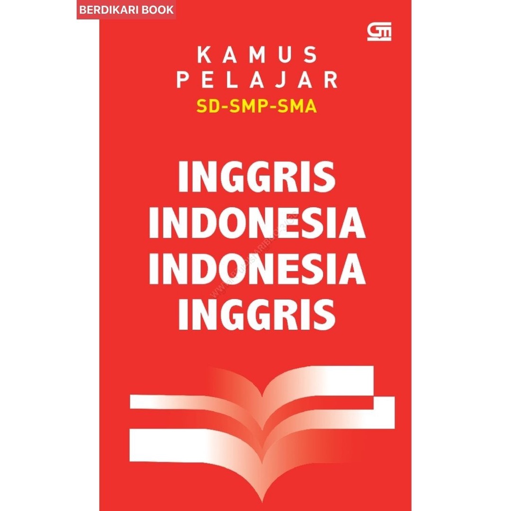 Berdikari - Kamus Pelajar: Inggris - Indonesia, Indonesia - Inggris - Gramedia