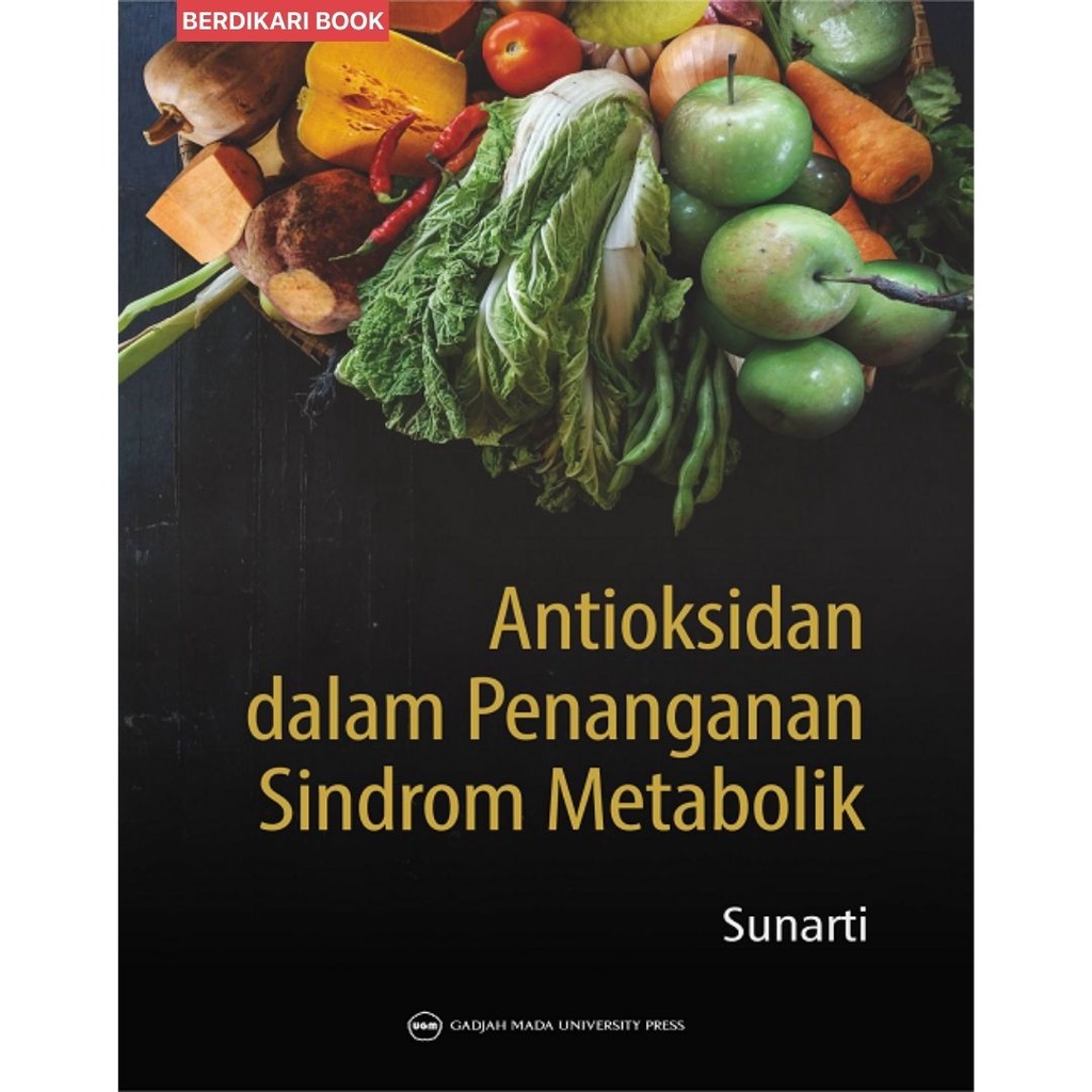 Berdikari - Antioksidan dalam Penanganan Sindrom Metabolik - UGM Press