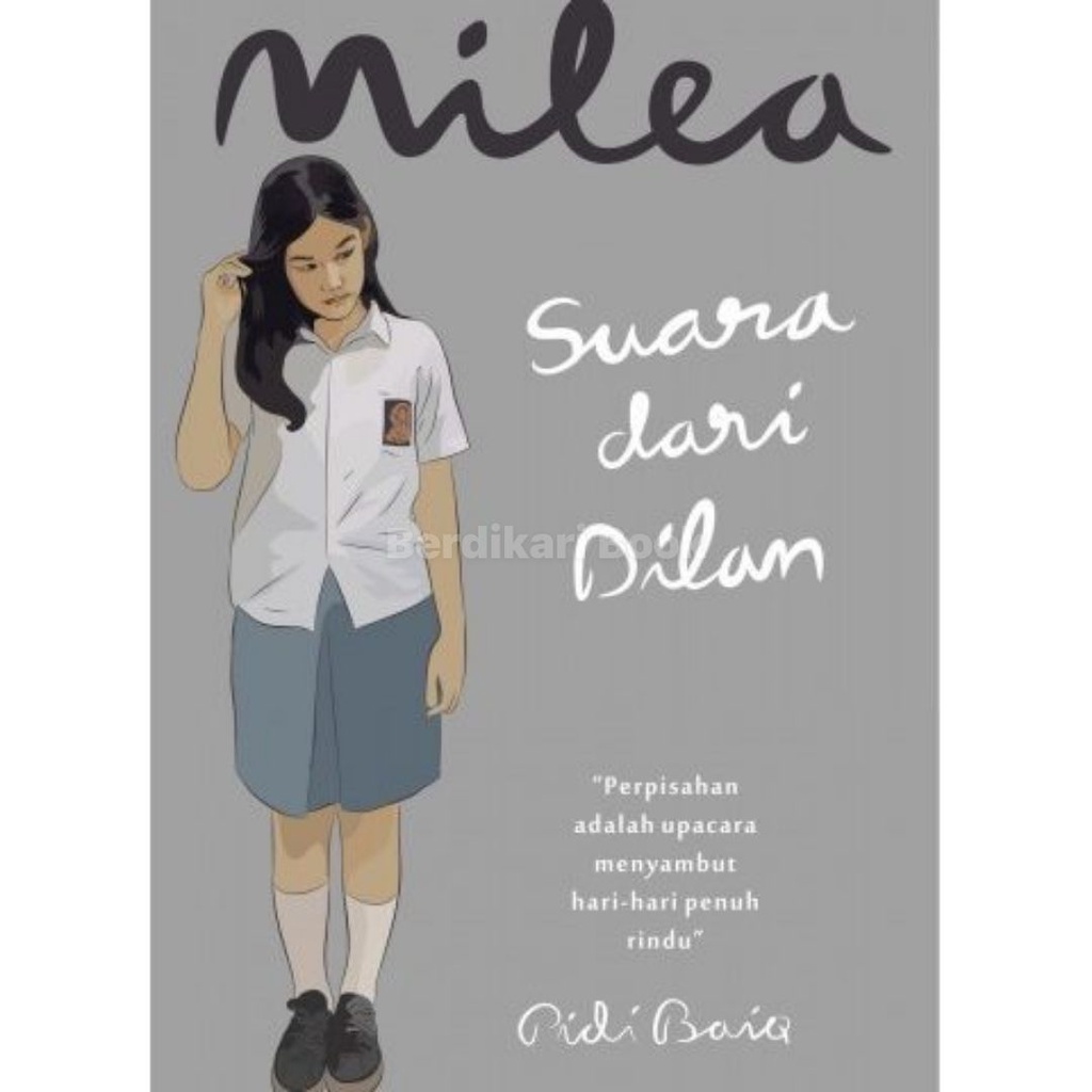Berdikari - Milea Suara Dari Dilan - Mizan
