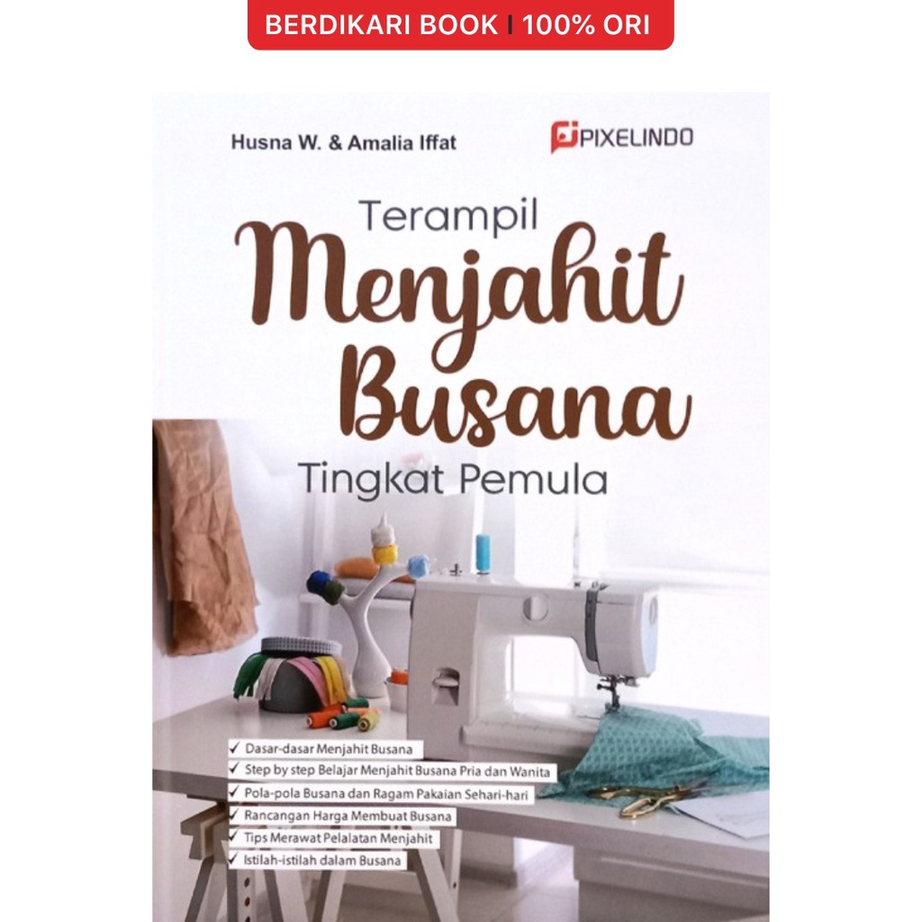 Berdikari - Menjahit Busana Tingkat Pemula - Ar Ruzz Media
