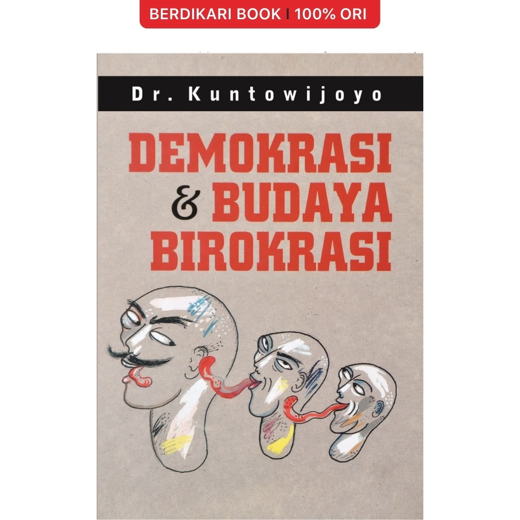 Berdikari - Demokrasi dan Budaya Birokrasi - Diva Press
