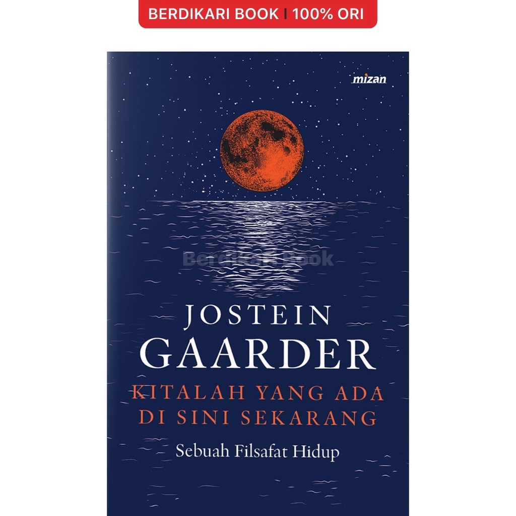 Berdikari - Kitalah yang Ada di Sini Sekarang - Mizan