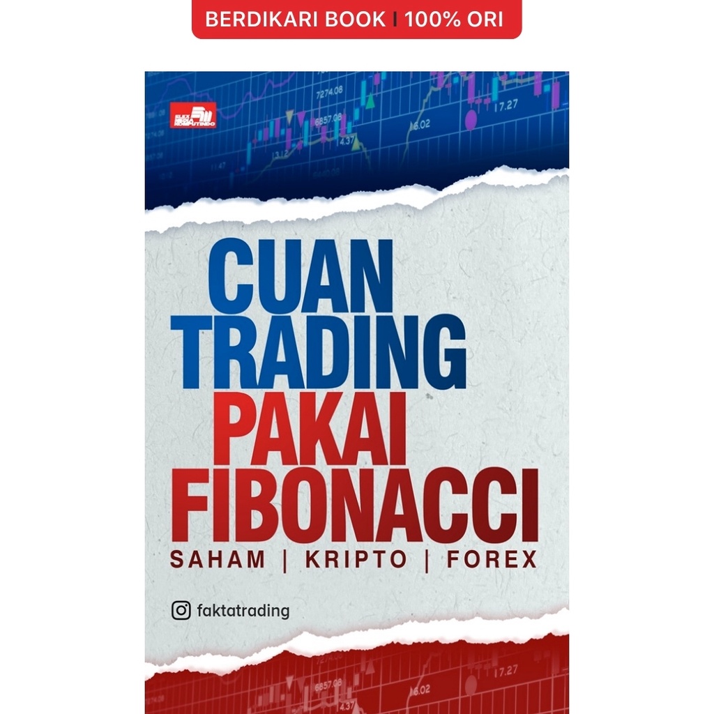 Berdikari - Cuan Trading Pakai Fibonacci - Gramedia
