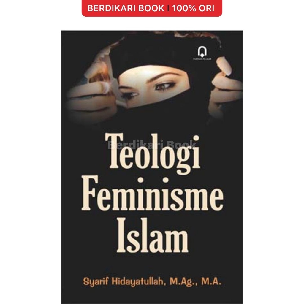 Berdikari - Teologi Feminisme Islam - Pustaka Pelajar