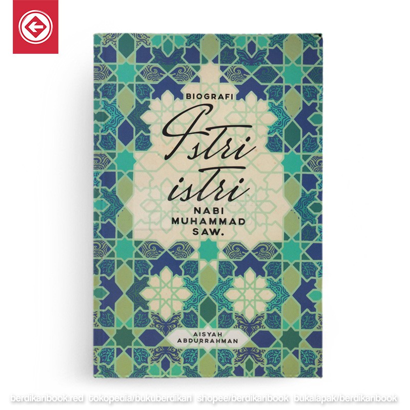 Berdikari - Biografi Istri Istri Nabi Muhammad - Shira Media