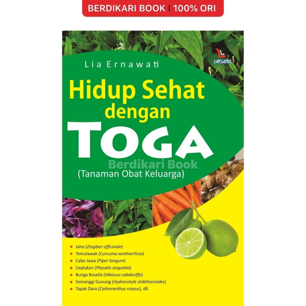 Berdikari - Hidup Sehat dengan Toga (Tanaman Obat Keluarga) - Diva Press