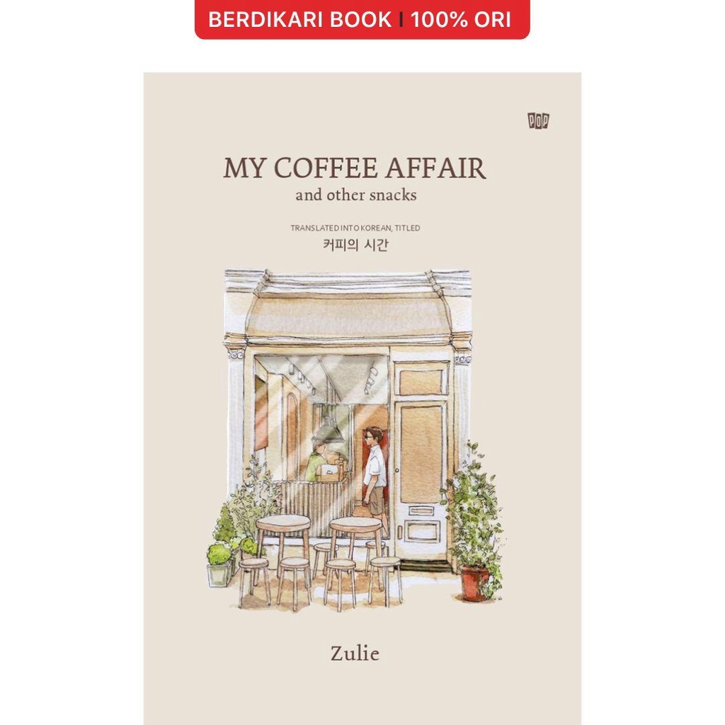 Berdikari - My Coffee Affair and Other Snacks - Gramedia