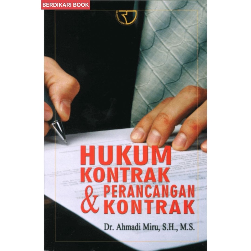 Berdikari - Hukum Kontrak dan Perancangan Kontrak – Ahmadi Miru - Rajawali Pers