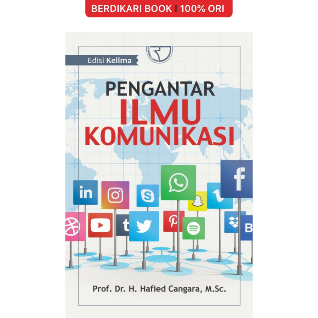 Berdikari - Pengantar Ilmu Komunikasi – Hafied Cangara - Rajawali Pers