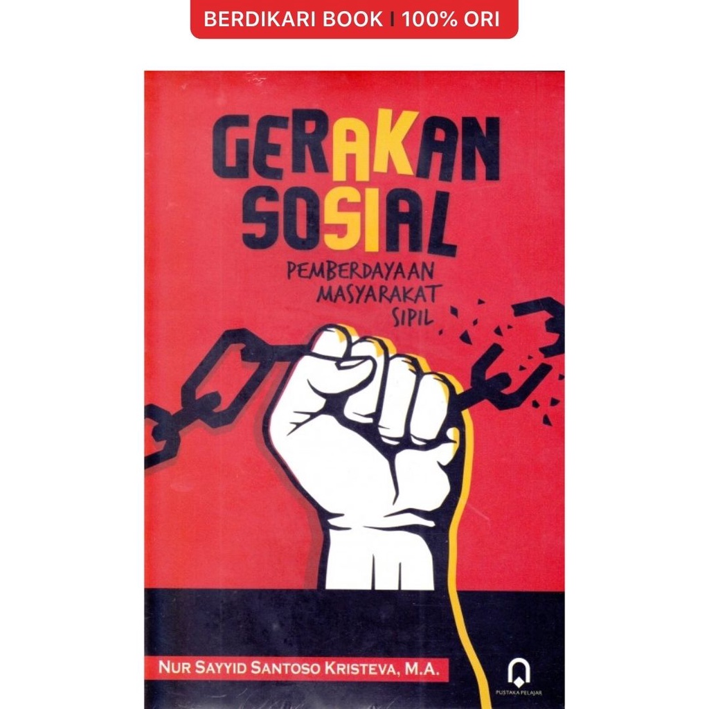 Berdikari - GERAKAN SOSIAL PEMBERDAYAAN MASYARAKAT SIPIL - Pustaka Pelajar