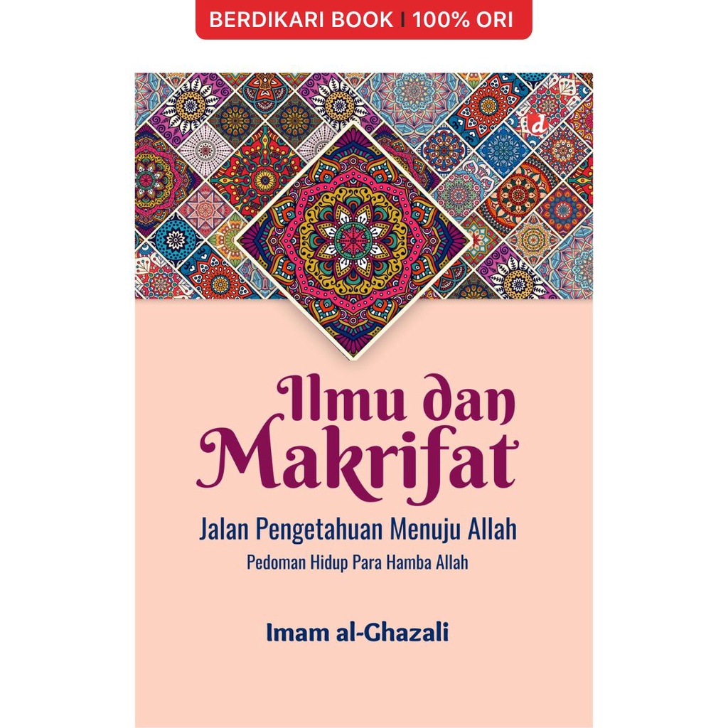Berdikari - Al-Ghazali; Ilmu Dan Makrifat - Diva Press
