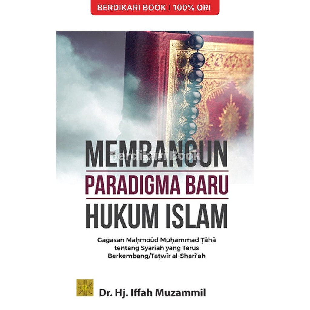 Berdikari - MEMBANGUN PARADIGMA BARU HUKUM ISLAM - Prenadamedia