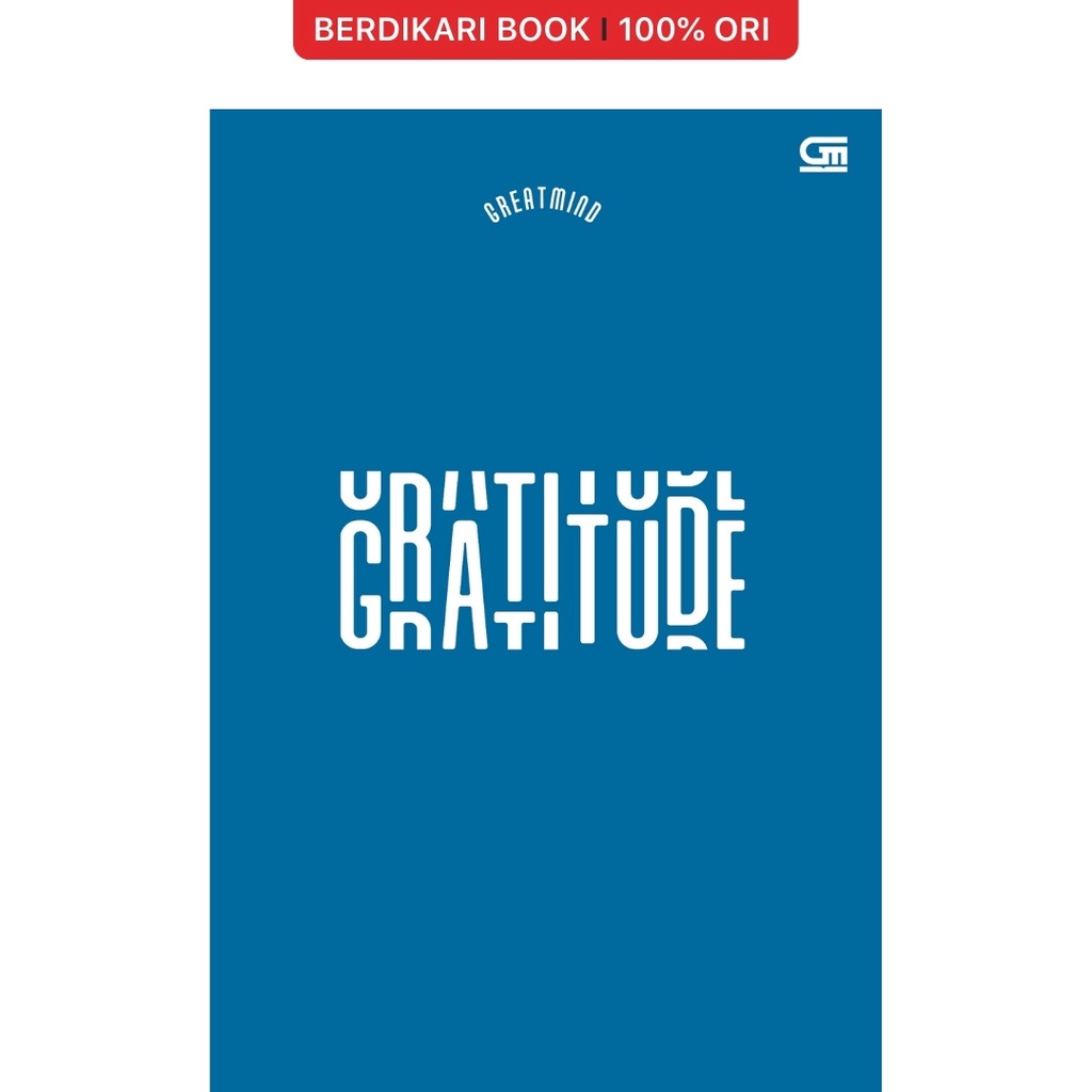 Berdikari - Greatmind; Gratitude - Gramedia