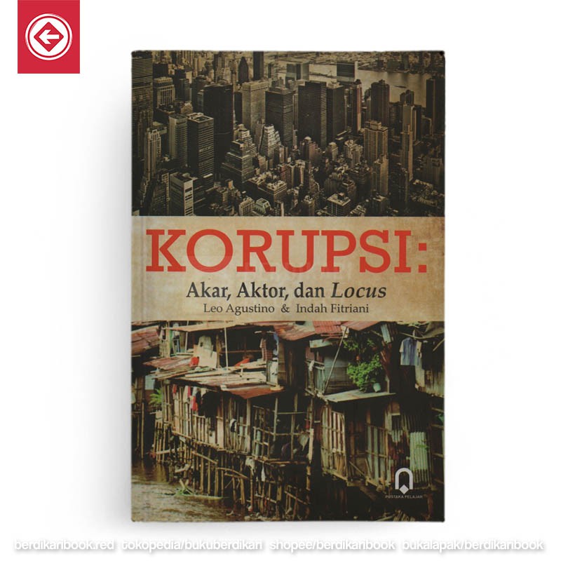Berdikari - Korupsi Akar Aktor dan Locus - Pustaka Pelajar