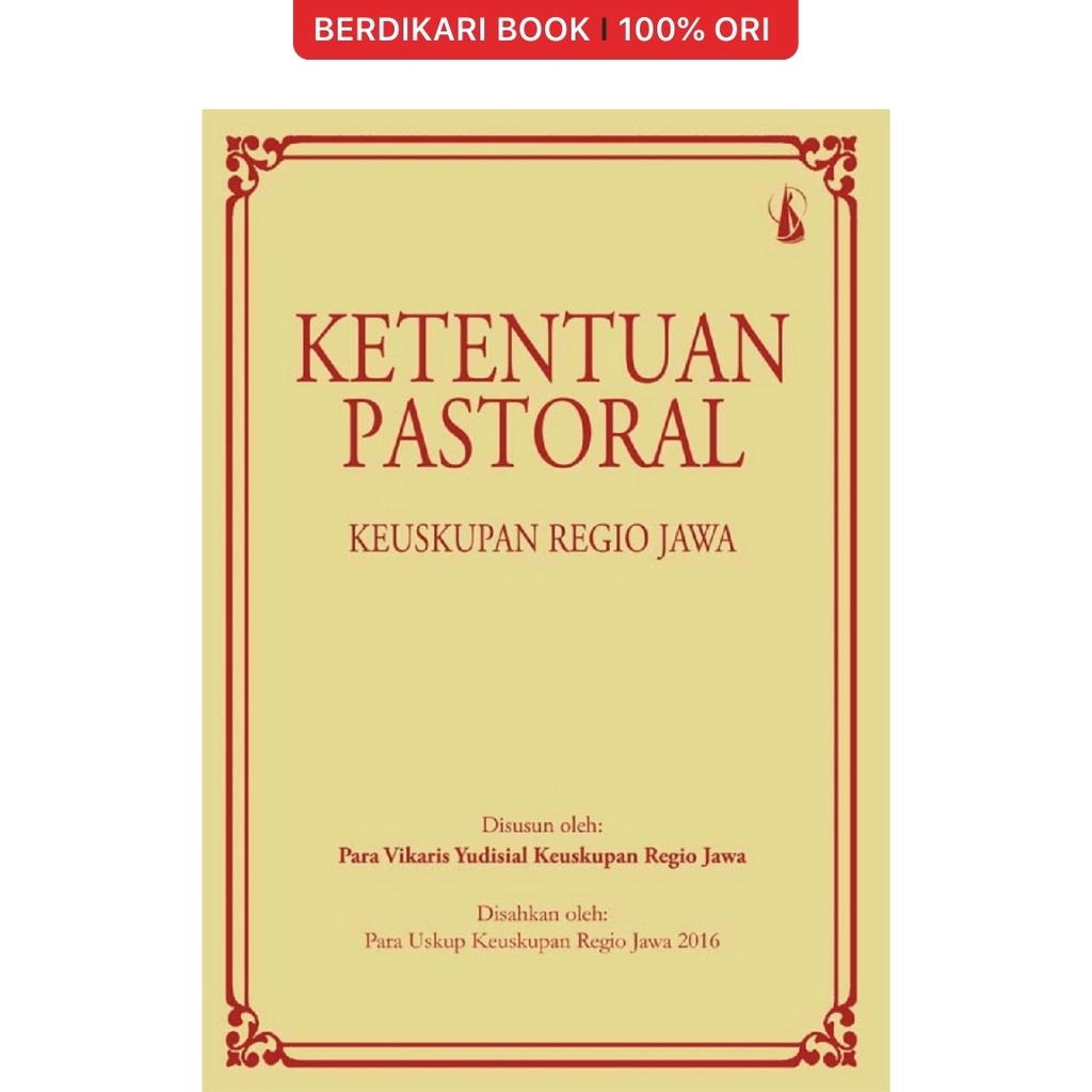 Berdikari - Ketentuan Pastoral Keuskupan Regio Jawa - Kanisius