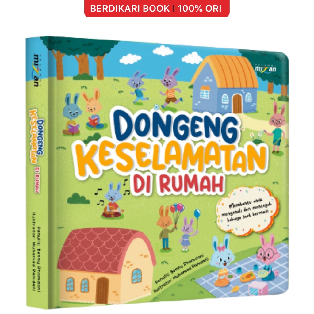 Berdikari - Dongeng Keselamatan: Di Rumah (Boardbook) - Mizan