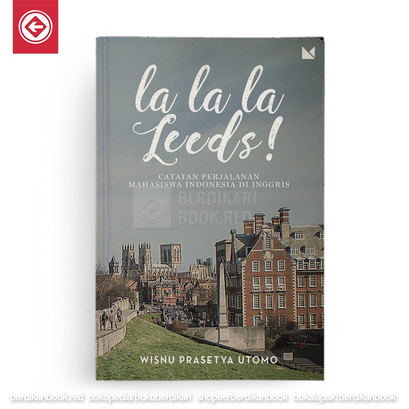 Berdikari - La La La Leeds - Mojok