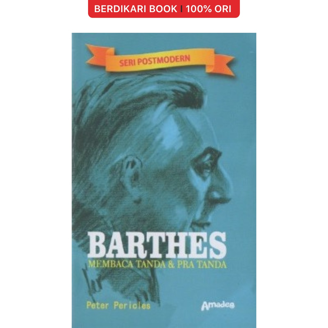 Berdikari - Barthes Membaca Tanda dan Pra Tanda - Ecosystem