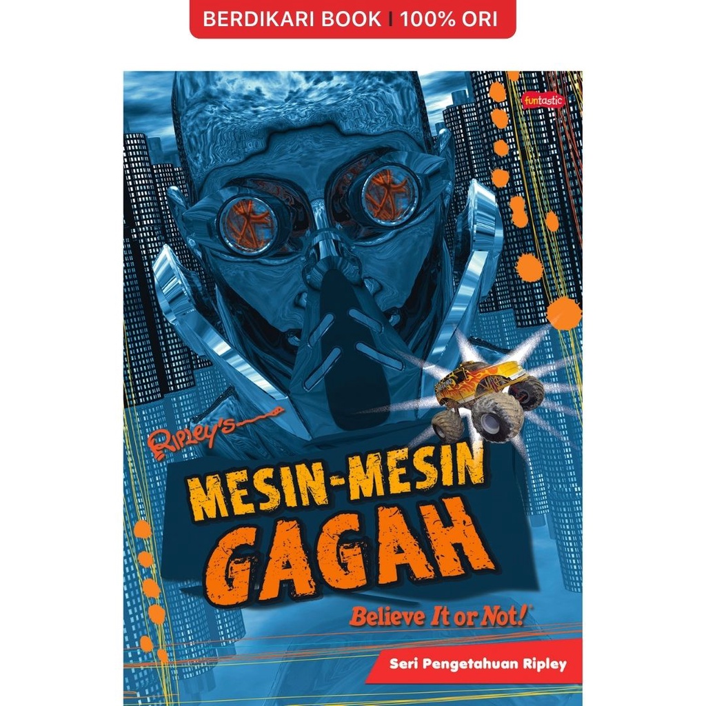 Berdikari - Seri Pengetahan Ripley! - Mesin-mesin Gagah - Gramedia