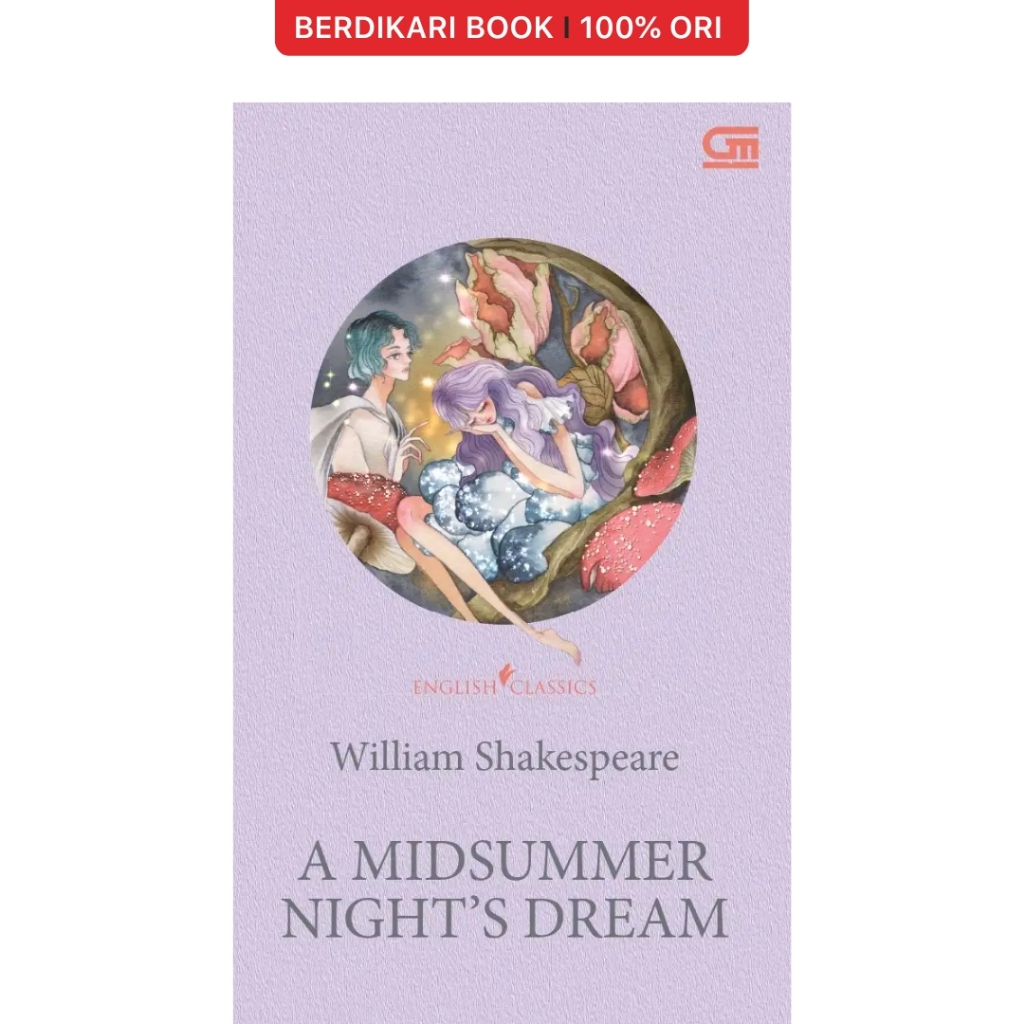 Berdikari - Shakespeare; English Classics: A Midsummer Night's Dream - Gramedia