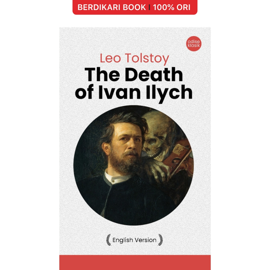 Berdikari - Leo Tolstoy; The Dead of Ivan Ilych (English Version) - Odyssee