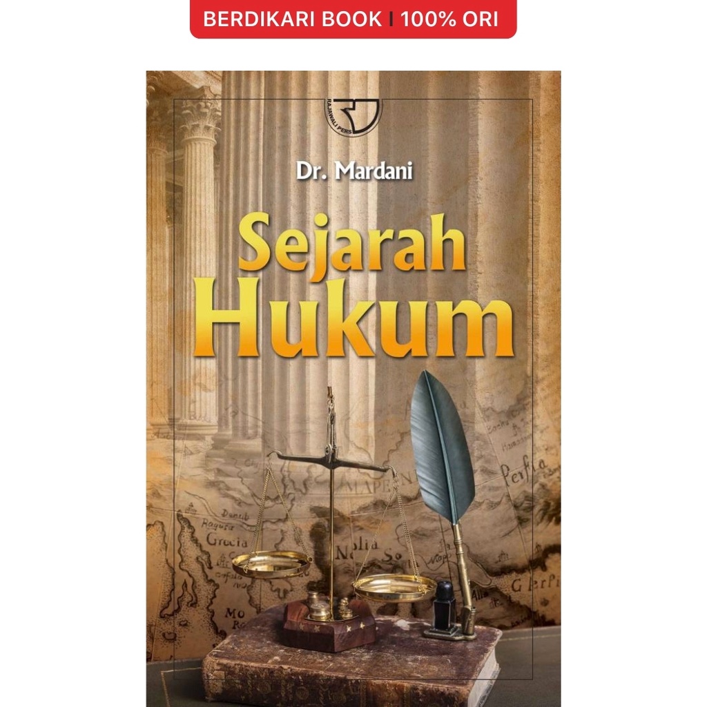 Berdikari - SEJARAH HUKUM – Dr. Mardani - Rajawali Pers