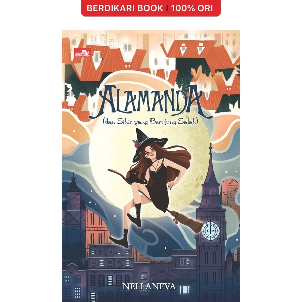 Berdikari - Alamanda (dan Sihir yang Berujung Salah) - Gramedia