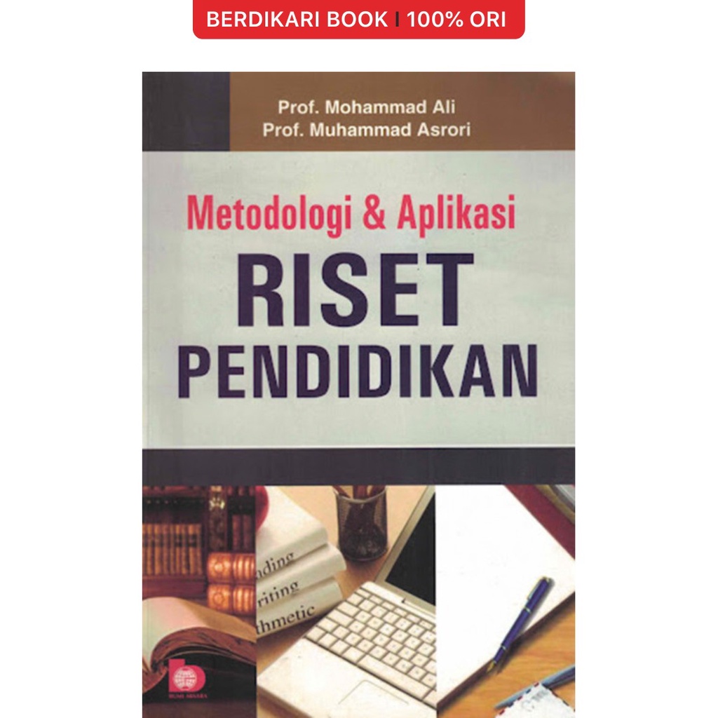 Berdikari - Metodologi dan Aplikasi Riset Pendidikan - Bumi Aksara