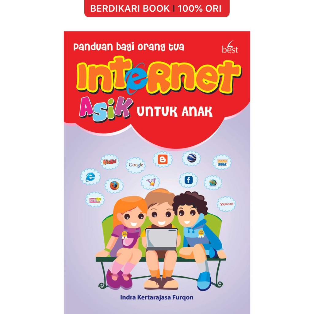 Berdikari -  Internet Asyik Untuk Anak - Galang Press