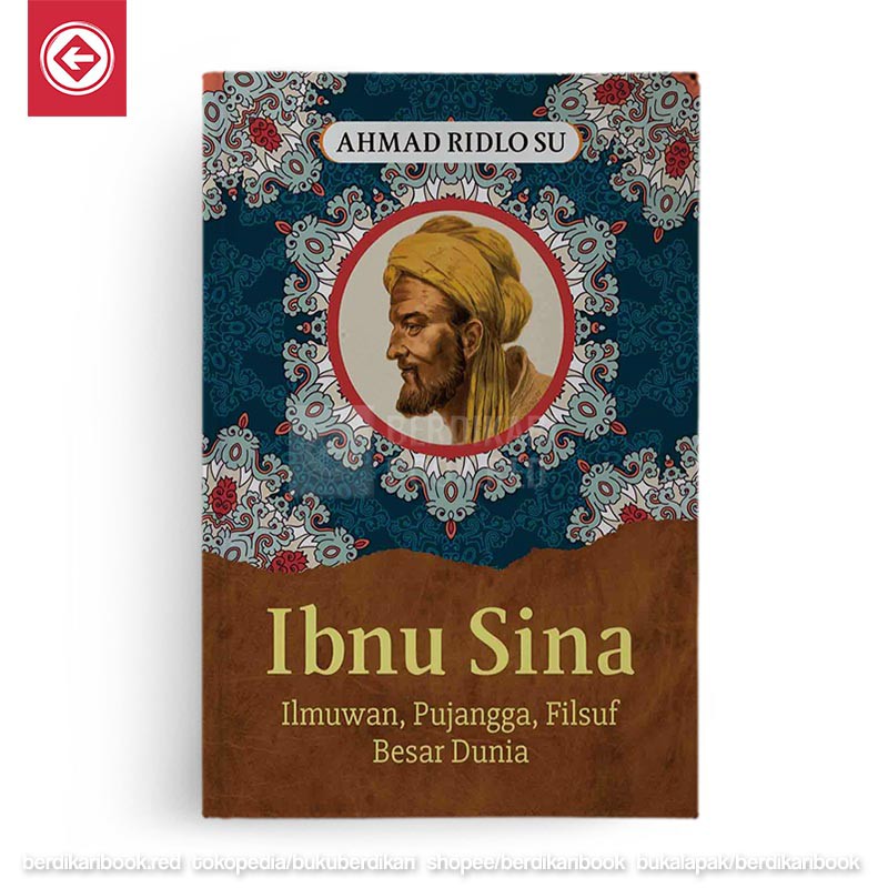 Berdikari - Ibnu Sina Ilmuwan Pujangga Filsuf Besar Dunia - Anak Hebat