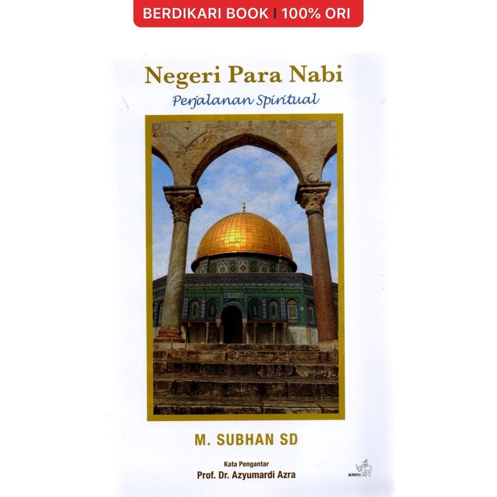 Berdikari - Negeri Para Nabi : Perjalanan Spiritual - Gramedia